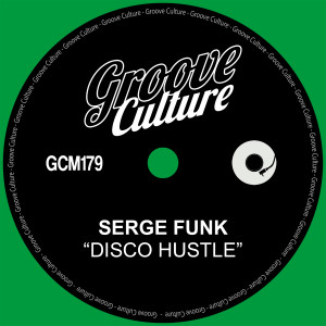 Listen to Disco Hustle (Edit) song with lyrics from Serge Funk