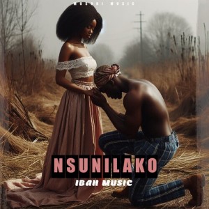Listen to Nsunilako song with lyrics from Ibah Music