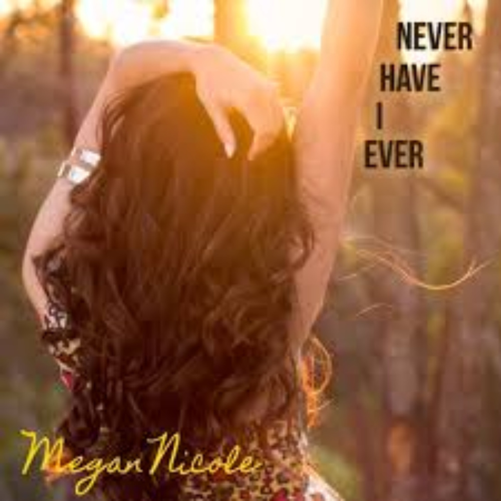 Never Have I Ever (Single Version)