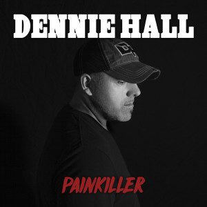 收聽Dennie Hall的Painkiller (feat. Camille Rae)歌詞歌曲