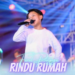 Listen to Rindu Rumah song with lyrics from Farel Prayoga