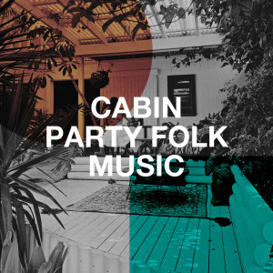 Album Cabin Party Folk Music from Acoustic Guitar Music
