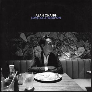 Album Love As A Weapon from Alan Chang