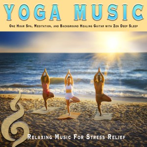 Massage Music Guru的專輯Yoga Music: One Hour Spa, Meditation, and Background Healing Guitar with Zen Deep Sleep