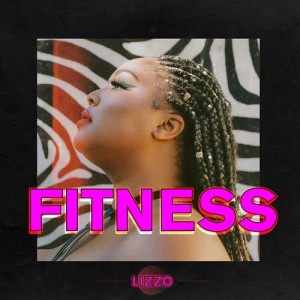 Lizzo的專輯Fitness