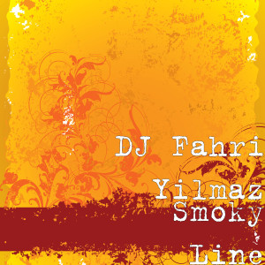 Listen to Smoky Line song with lyrics from DJ Fahri Yilmaz
