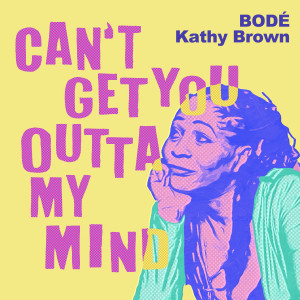 Dengarkan lagu Can't Get You Outta My Mind nyanyian Bode dengan lirik