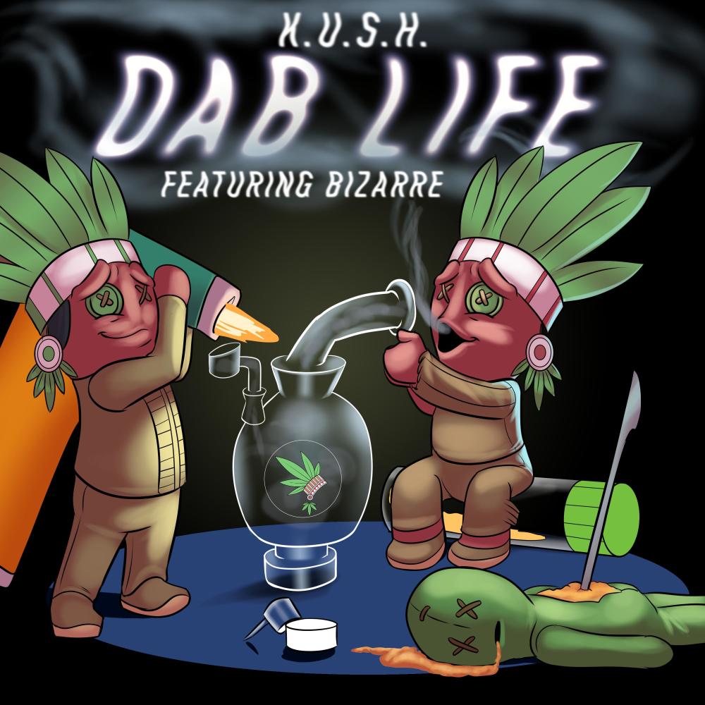 Dab Life (feat. Bizarre, Basil Paul & DJ IV) (Explicit) (feat. Bizarre, Basil Paul & DJ IV|Explicit)