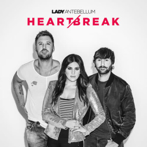 收聽Lady Antebellum的Heart Break歌詞歌曲