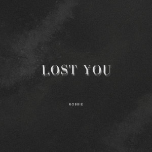 Album Lost You from Robbie
