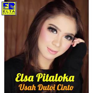 Dengarkan Garah Jadi Cinto lagu dari Elsa Pitaloka dengan lirik