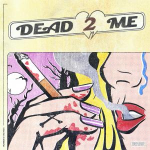 Yung Pinch的專輯Dead 2 Me (Explicit)