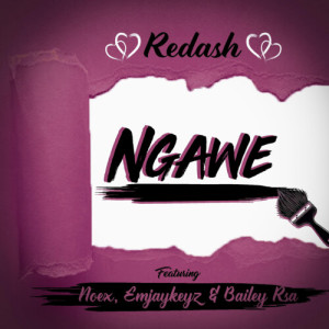 收听Redash的Ngawe歌词歌曲