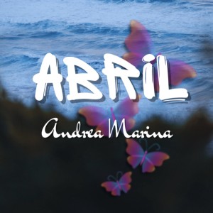 Andrea Marina的專輯Abril
