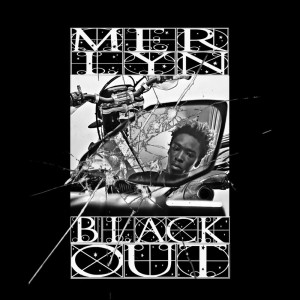 Album BLACKOUT (Explicit) from Merlyn Wood