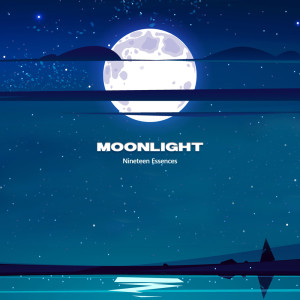 Nineteen Essences的专辑Moonlight