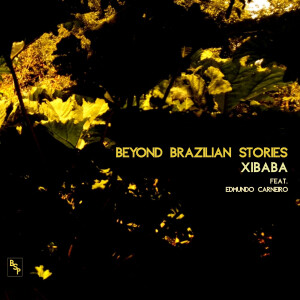 Album Xibaba from Beyond Brazilian Stories