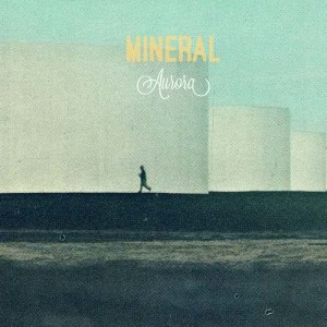 收聽Mineral的Aurora歌詞歌曲