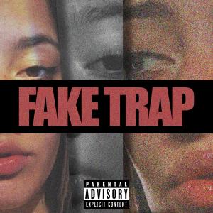 Lula的專輯Fake Trap (Explicit)