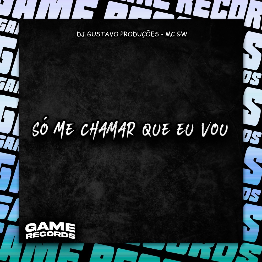 Só Me Chamar Que Eu Vou (Explicit)