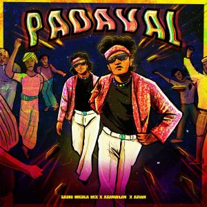 收聽Asabullahhhhh的Padaval (feat. SNR) (Explicit)歌詞歌曲