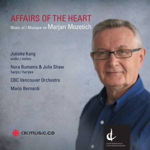 Mario Bernardi的專輯Marjan Mozetich: Affairs of the Heart
