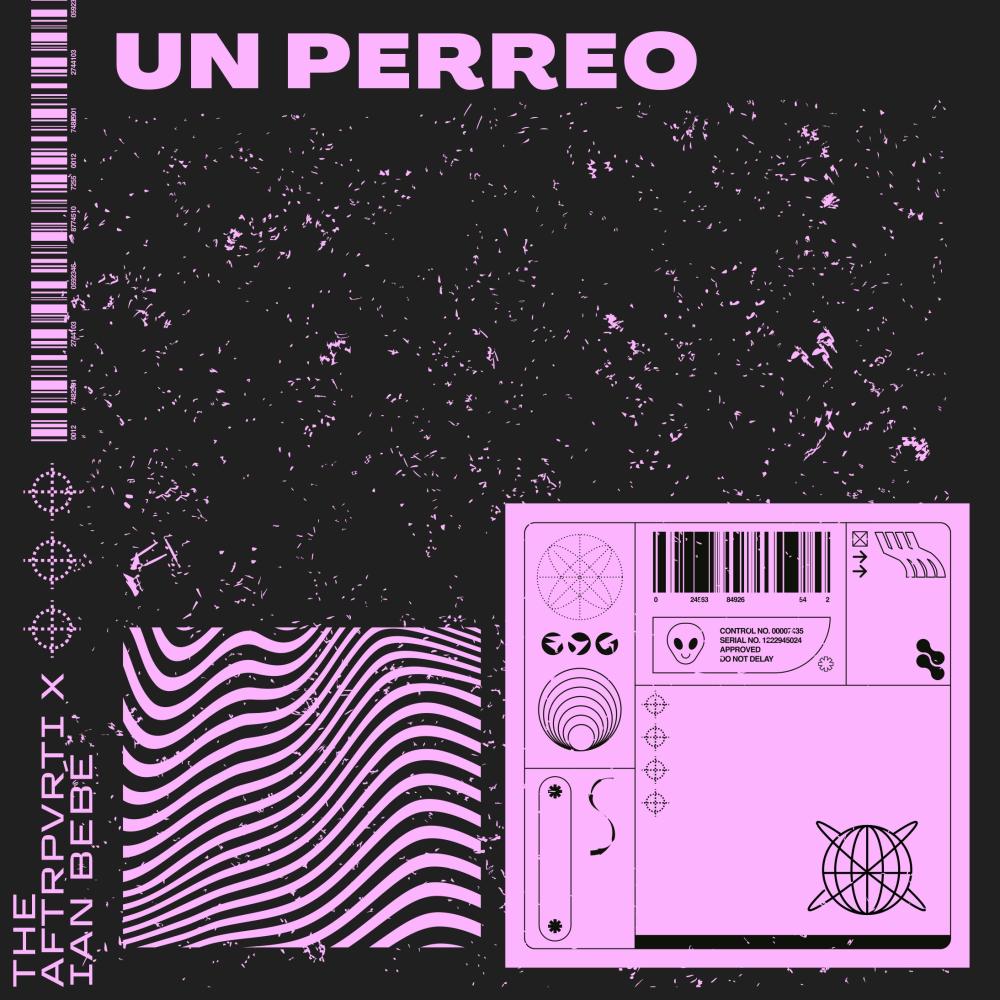 U N P E R R E O (feat. Ian Bebe) (Explicit)