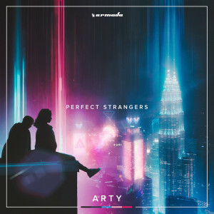 Dengarkan Perfect Strangers lagu dari Arty dengan lirik