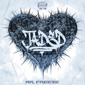 Album Mr. Freeze (Explicit) from jaded.