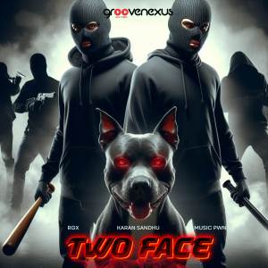 收聽RGX的Two Face歌詞歌曲
