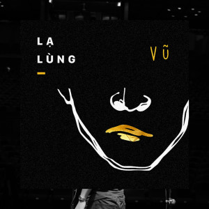 VU的專輯Lạ Lùng