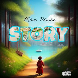 อัลบัม STORY (Explicit) ศิลปิน Maxi Prince