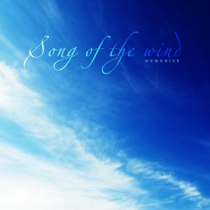 Album Song Of The Wind from Memorize