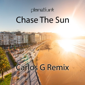 ดาวน์โหลดและฟังเพลง Chase the Sun (Remix) พร้อมเนื้อเพลงจาก Planet Funk