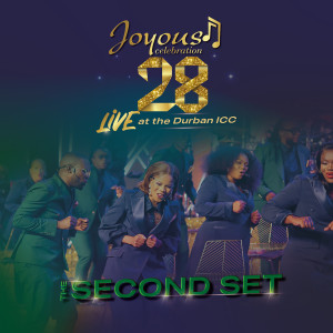 Joyous Celebration的專輯Joyous Celebration 28 (The Second Set Live at the Durban Icc)