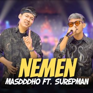 Dengarkan Nemen lagu dari Masdddho dengan lirik