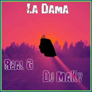 Dengarkan lagu La Dama nyanyian DJ Maky dengan lirik