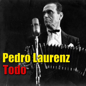 收聽Pedro Laurenz的Todo歌詞歌曲
