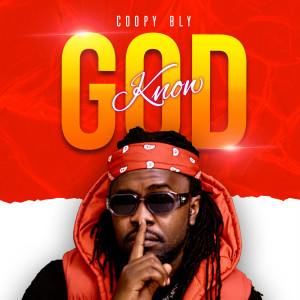 Dengarkan lagu Know God nyanyian Coopy Bly dengan lirik