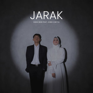 Dengarkan Jarak lagu dari Didik Budi dengan lirik