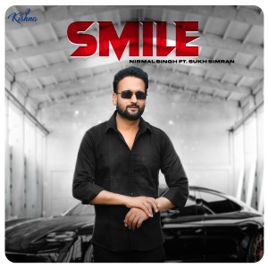 收聽Nirmal SIngh的Smile歌詞歌曲