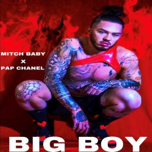 Big Boy (feat. PAP Chanel) (Explicit)