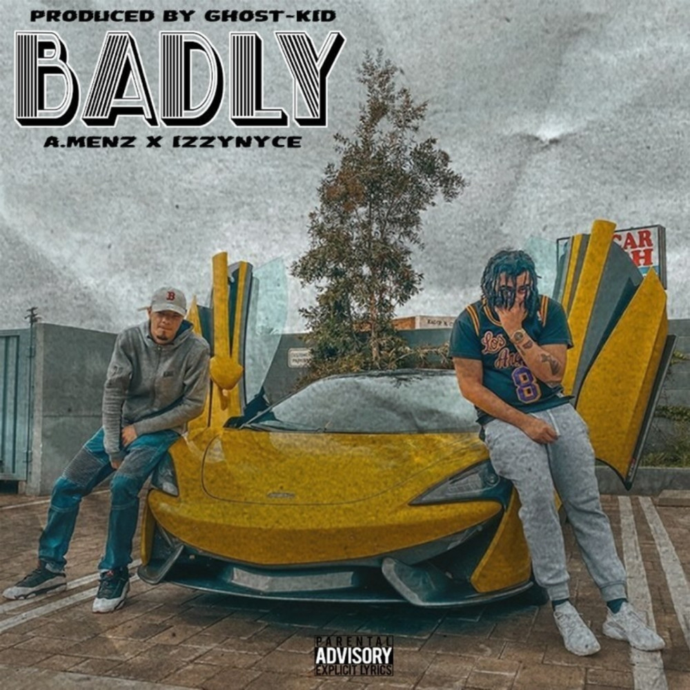 Badly (Explicit)