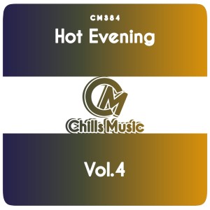 Various Artists的專輯Hot Evening, Vol. 4