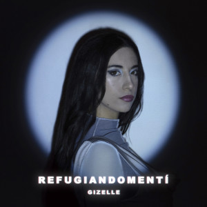 Album Refugiandomentí from Gizelle