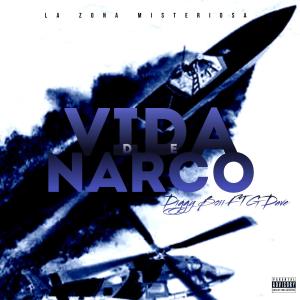 Gdave的專輯Vida De Narco (feat. GDave) (Explicit)