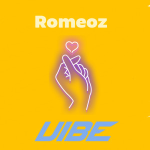 收听Romeoz的Vibe歌词歌曲