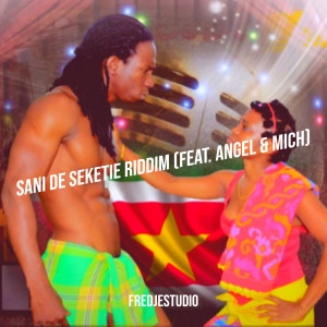 Album Sani De Seketie Riddim from 