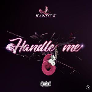 Kandy K的專輯Handle Me (Explicit)