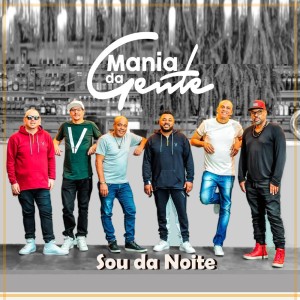 Album Sou da Noite from Mania Da Gente